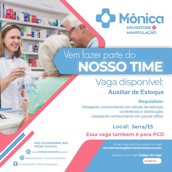 Farmácia Mônica contrata Auxiliar de Estoque