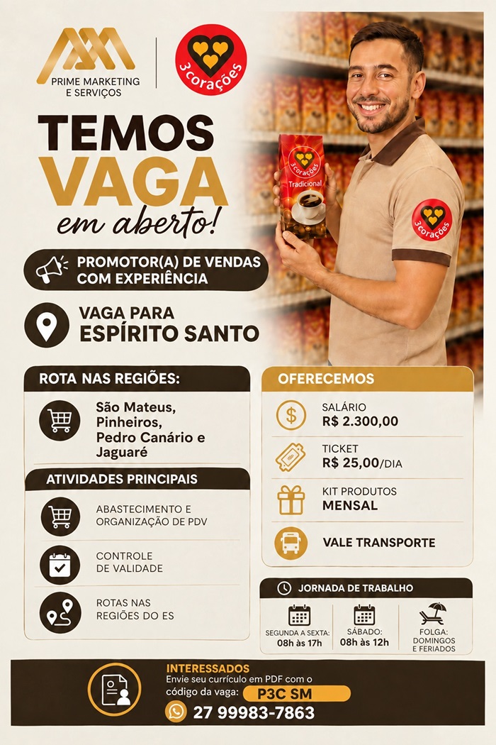  3 Corações contrata Promotor (a) de Vendas com Moto (São Mateus/ES)