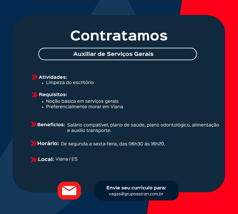 Grupo Astran contrata Auxiliar de Serviços Gerais