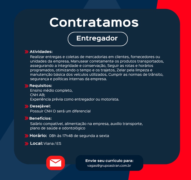 Grupo Astran contrata Entregador