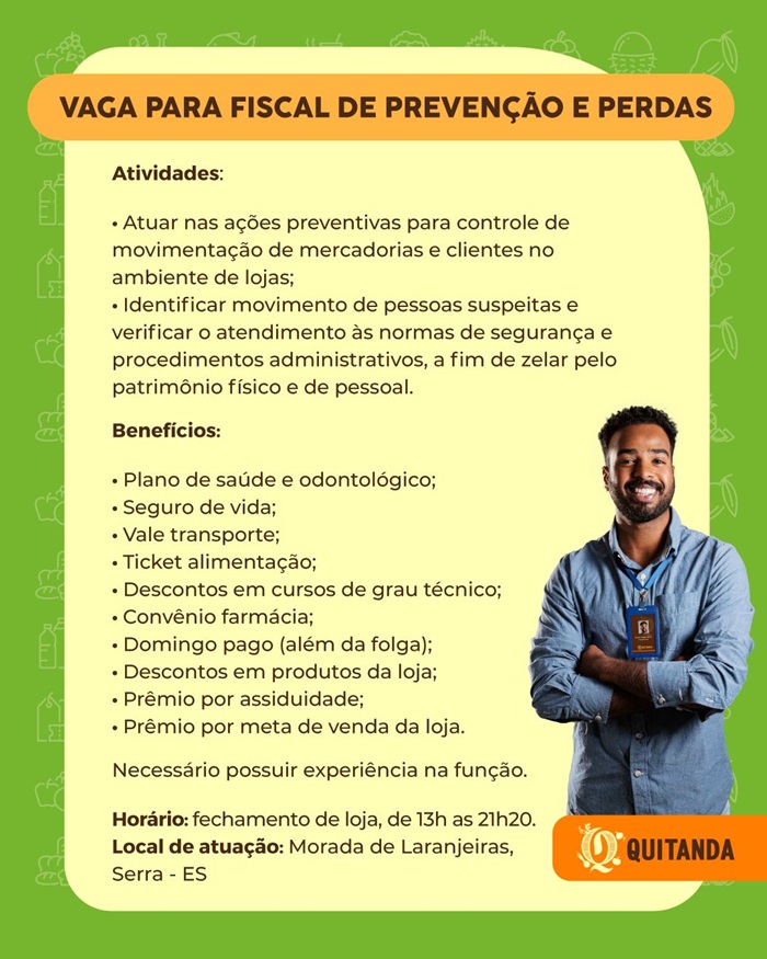 Quitanda contrata Fiscal de Prevenção de Perdas