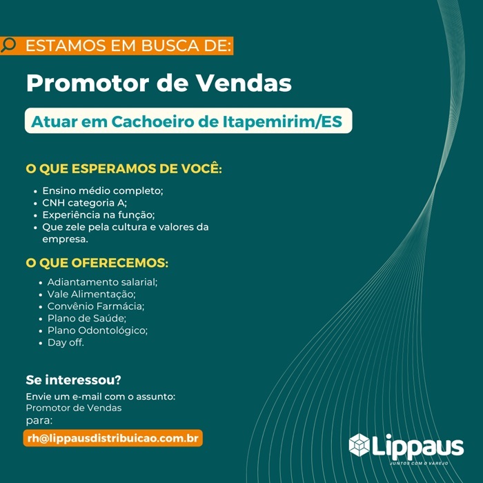 LIPPAUS CONTRATA PROMOTOR DE VENDAS (Cachoeiro/ES)