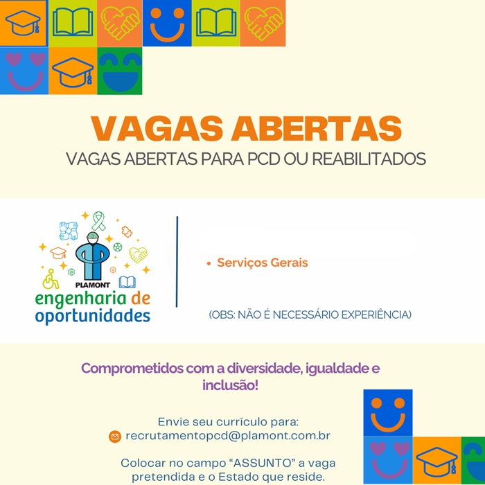 VAGAS ABERTAS PARA PCD OU REABILITADOS
