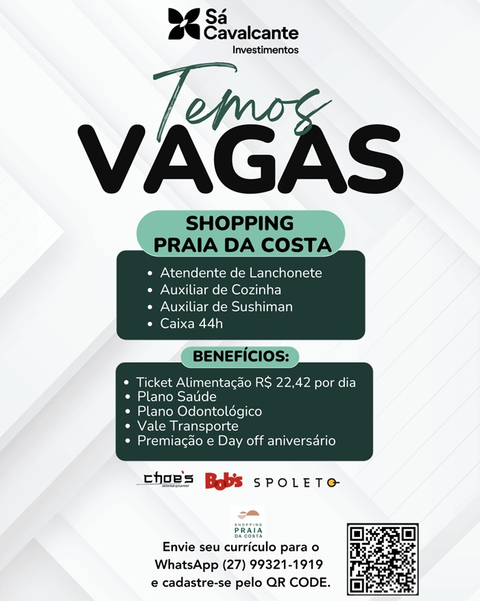 SÁ CAVALCANTE ABRE VAGAS DE EMPREGO (SHOPPING PRAIA DA COSTA)