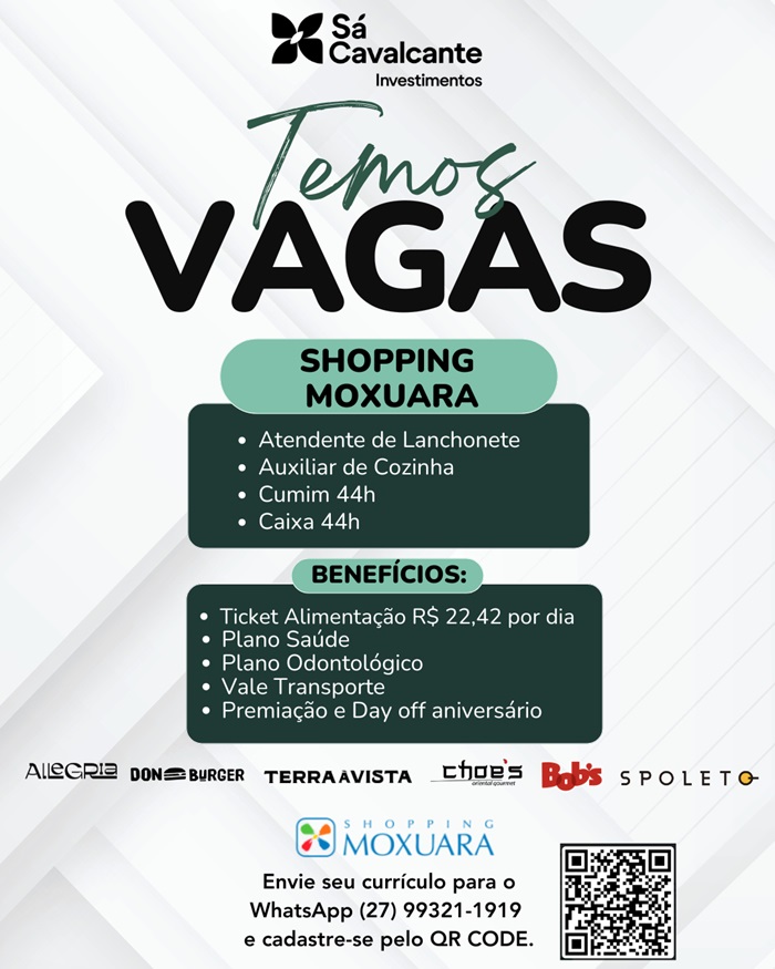 SÁ CAVALCANTE ABRE VAGAS DE EMPREGO (SHOPPING MOXUARA)