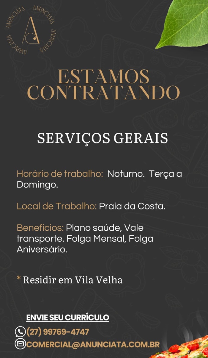 Anunciata Pizzeria contrata Auxiliar de Serviços Gerais