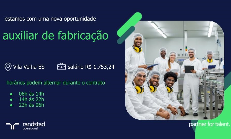 Indústria de grande porte em Vila Velha contrata Auxiliar de Fabricação
