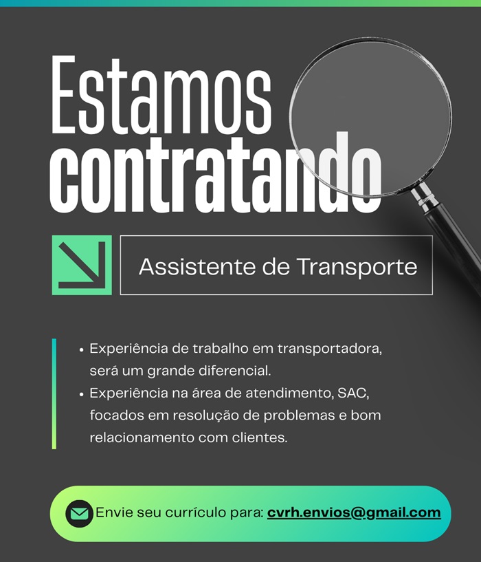 VAGA PARA ASSISTENTE DE TRANSPORTE