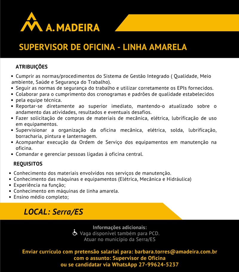 Grupo A. MADEIRA contrata Supervisor de Oficina - Linha Amarela