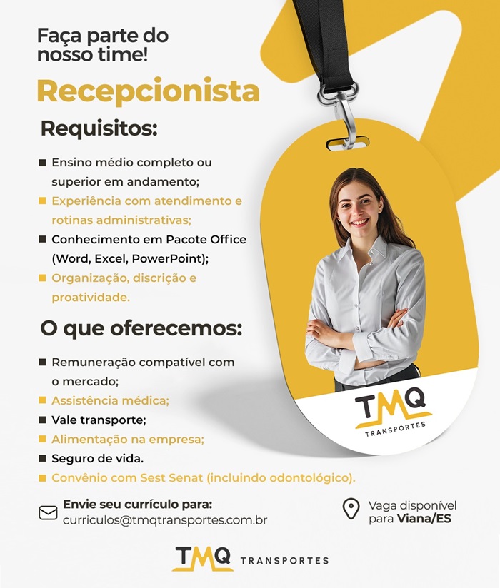 TMQ Transportes contrata Recepcionista