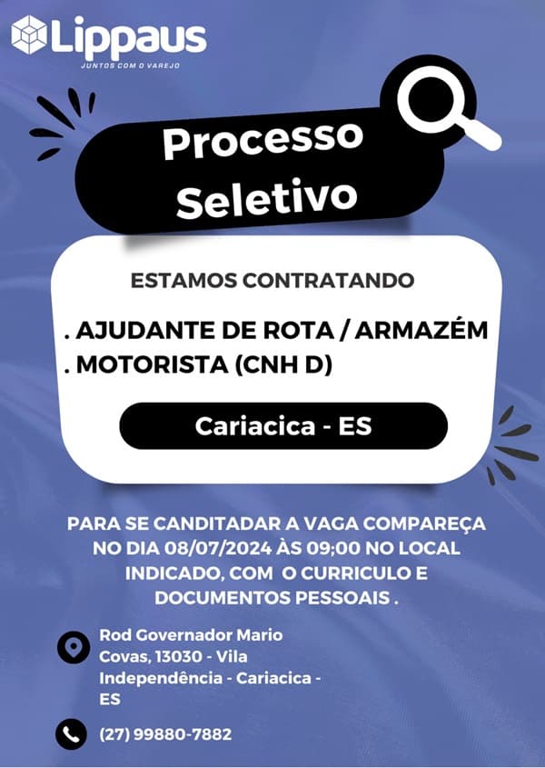 AJUDANTE DE ROTA / ARMAZÉM e MOTORISTA (CNH D)