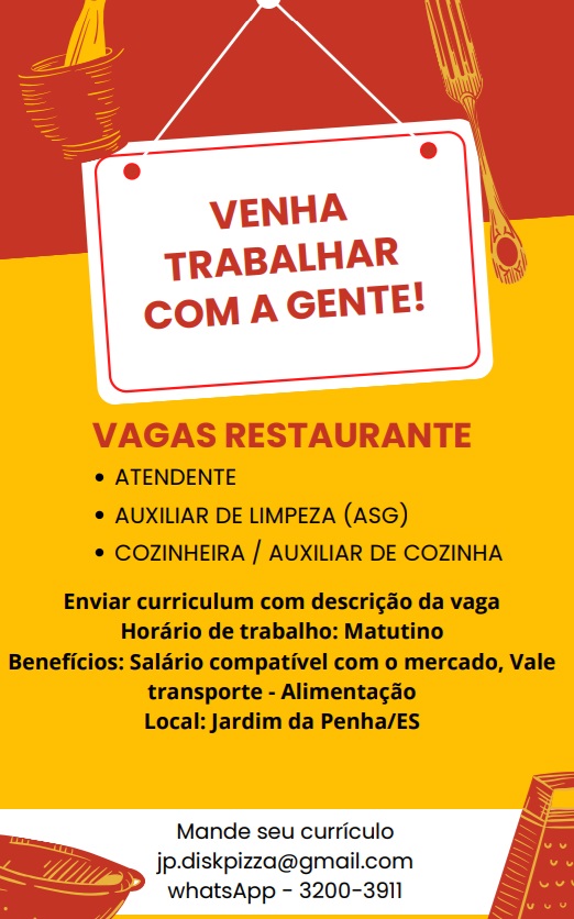 VAGAS PARA ATENDENTE,  AUXILIAR DE LIMPEZA (ASG)  E COZINHEIRA / AUXILIAR DE COZINHA