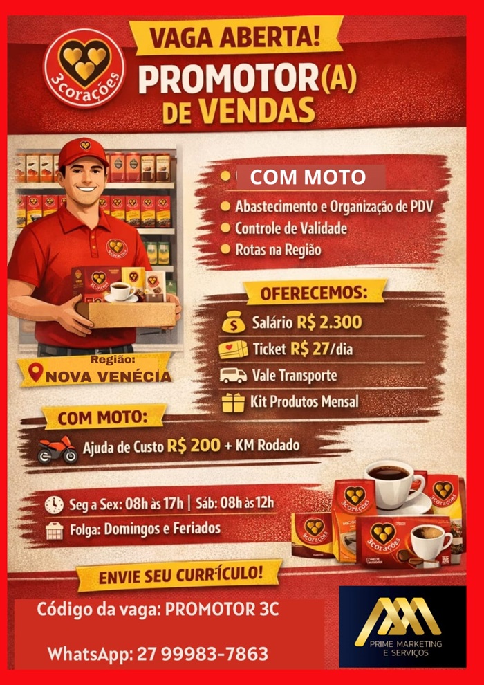 3CORAÇÕES CONTRATA PROMOTOR(A) DE VENDAS (NOVA VENÉCIA)