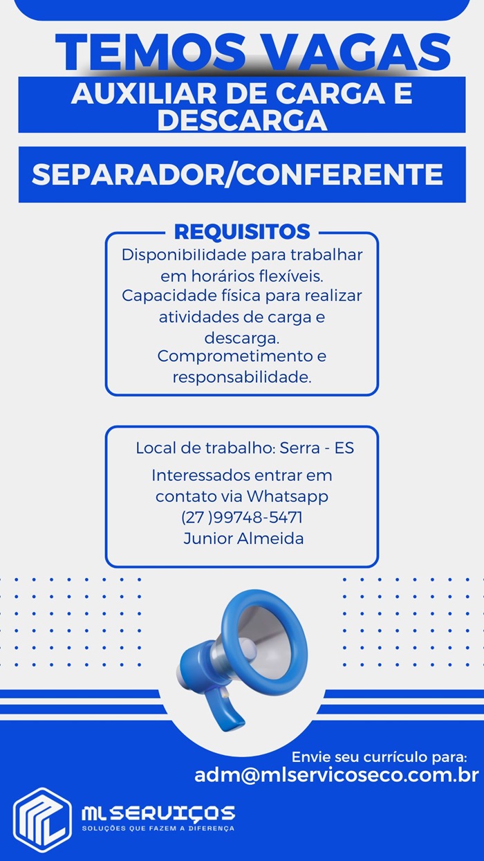 VAGAS DE AUXILIAR DE CARGA E DESCARGA E SEPARADOR/CONFERENTE