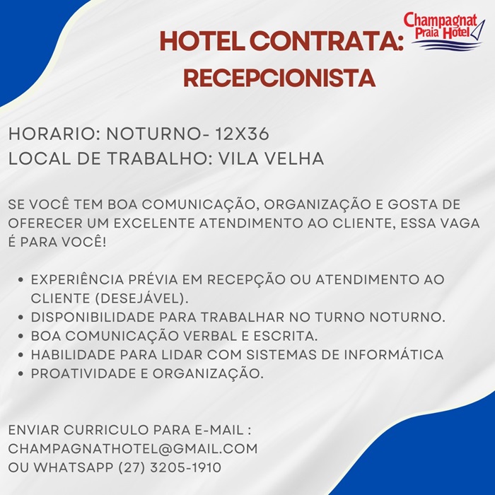 Champagnat Praia Hote contrata Recepcionista Noturno