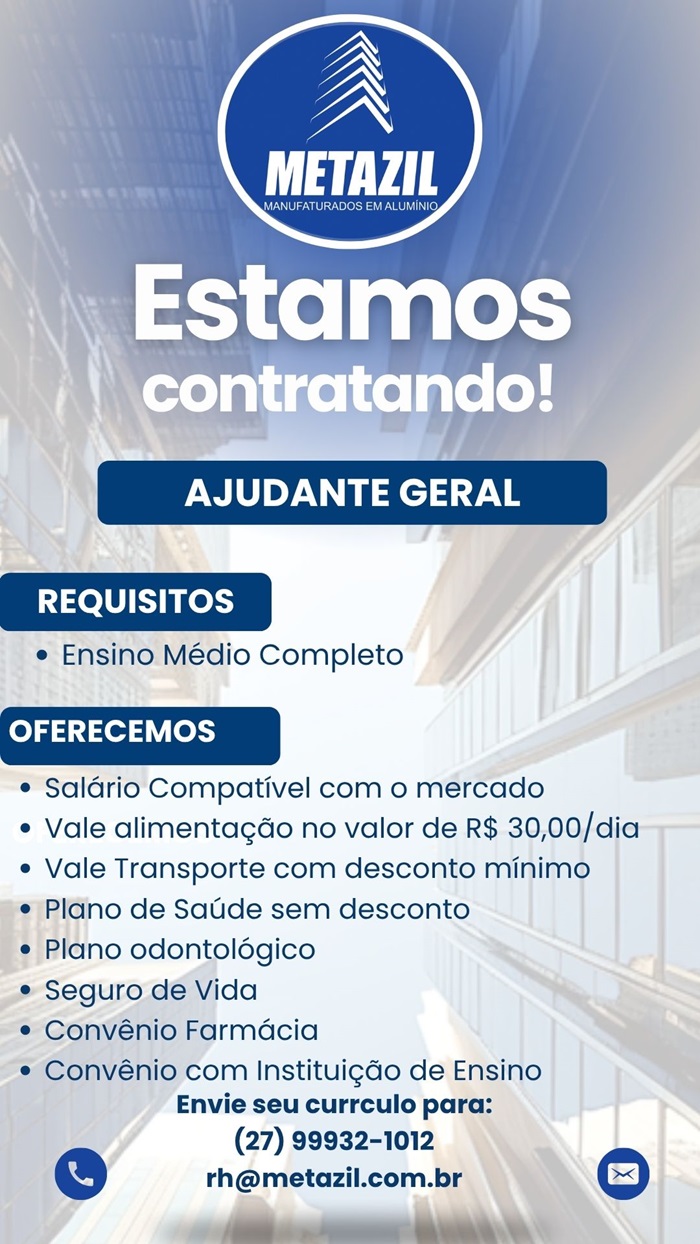 METAZIL CONTRATA AJUDANTE GERAL