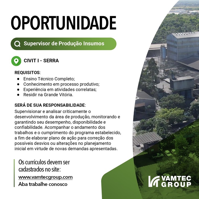 Vamtec Group contrata Supervisor de Produção Insumos