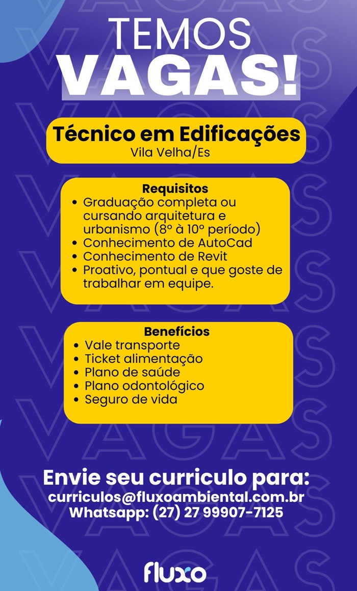 Fluxo Ambiental contrata Técnico em Edificações