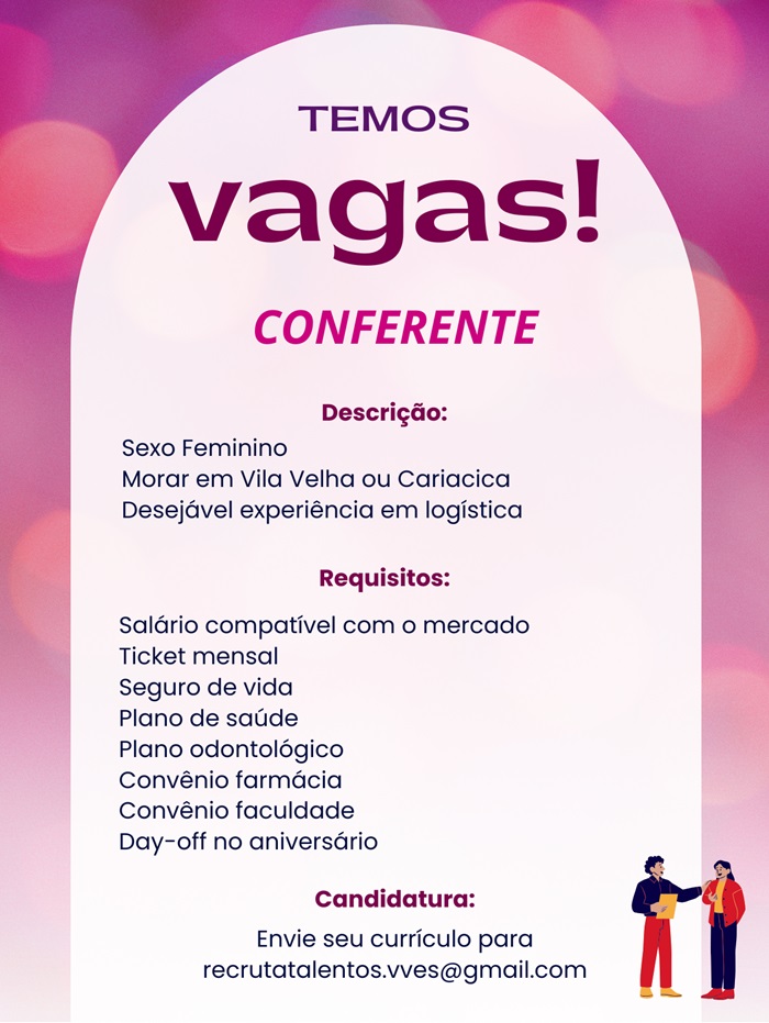 VAGA PARA CONFERENTE (SEXO FEMININO)