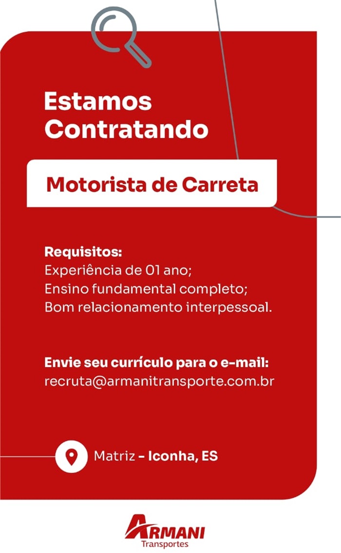 Armani Transportes contrata Motorista Carreta