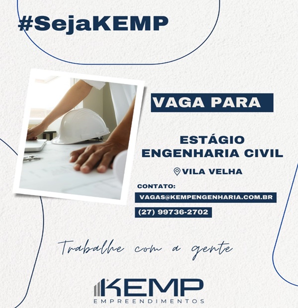 KEMP CONTRATA ESTAGIÁRIO DE ENGENHARIA CIVIL