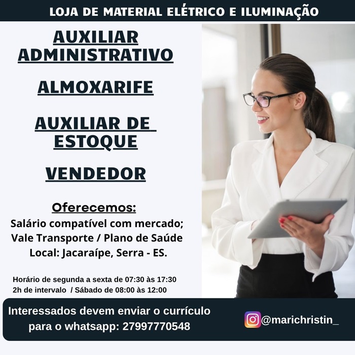 Vagas para ✅ Auxiliar Administrativo  ✅ Almoxarife  ✅ Auxiliar de Estoque  ✅ Vendedor