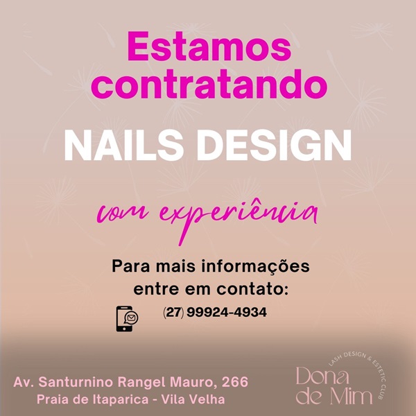 Espaço Dona de Mim contrata Nails Design