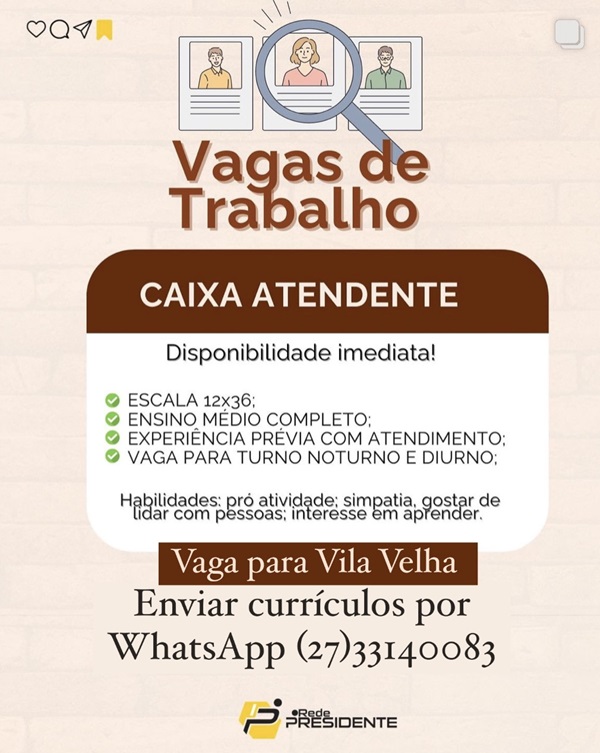 VAGA DE CAIXA ATENDENTE