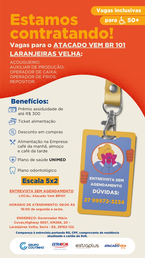 Vagas de Emprego no ATACADO VEM BR 101 LARANJEIRAS VELHA