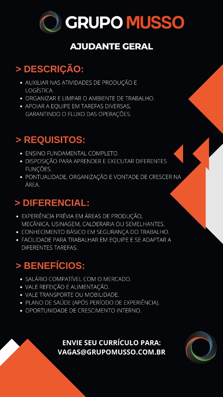 GRUPO MUSSO CONTRATA AJUDANTE GERAL