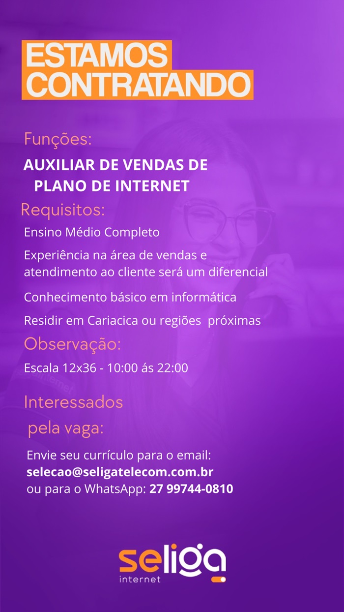 AUXILIAR DE VENDAS DE PLANO DE INTERNET