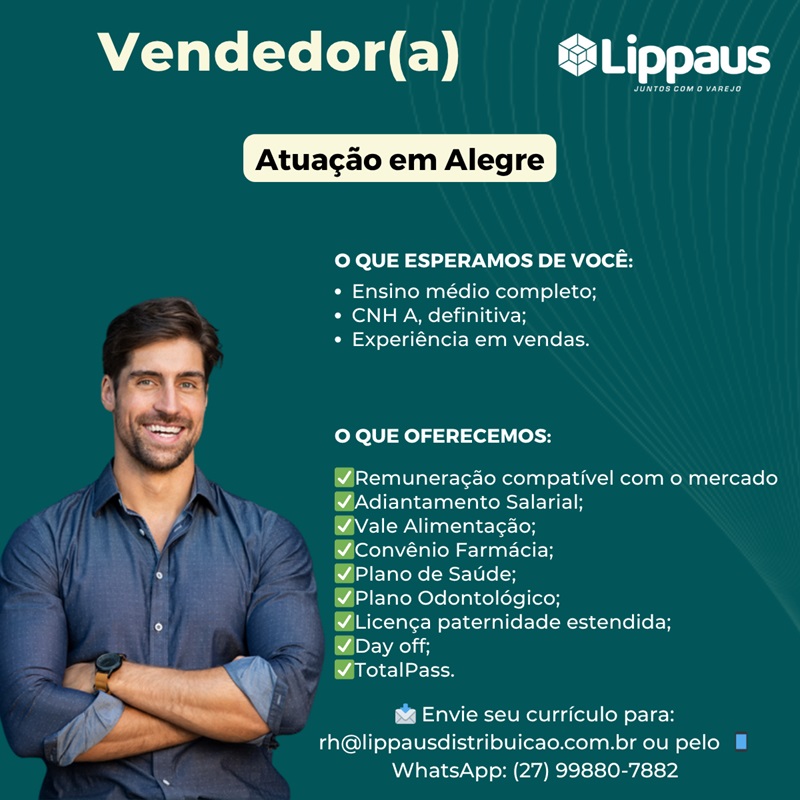 Lippaus Distribuidora contrata Vendedor(a) - Alegre/ES