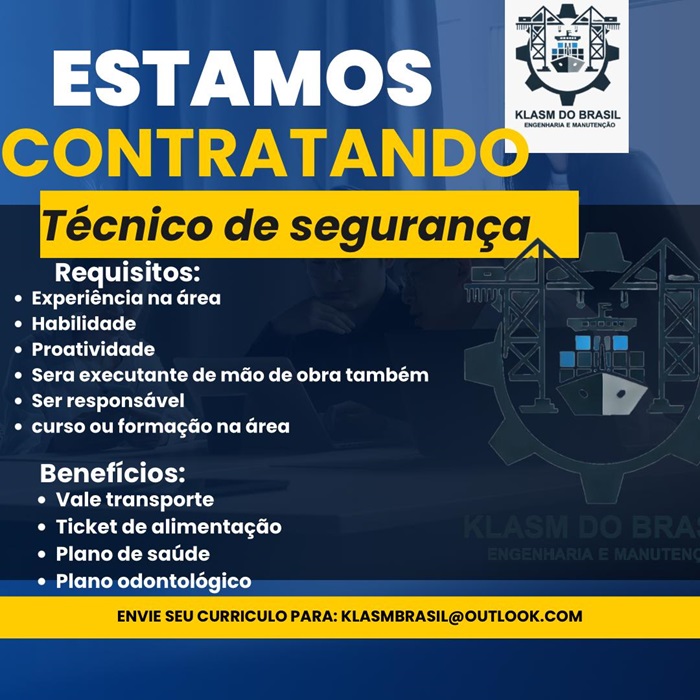 KLASM BRASIL CONTRATA TECNICO EM SEGURANÇA DO TRABALHO