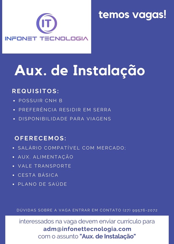 INFONET TECNOLOGIA CONTRATA AUXILIAR DE INSTALAÇÃO