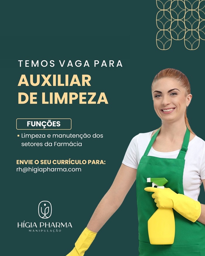 Hígia Pharma contrata Auxiliar de Limpeza