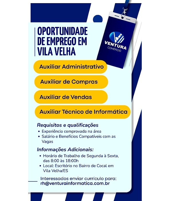 Vagas para Auxiliar Administrativo / Compras / Vendas / Técnico de Informática
