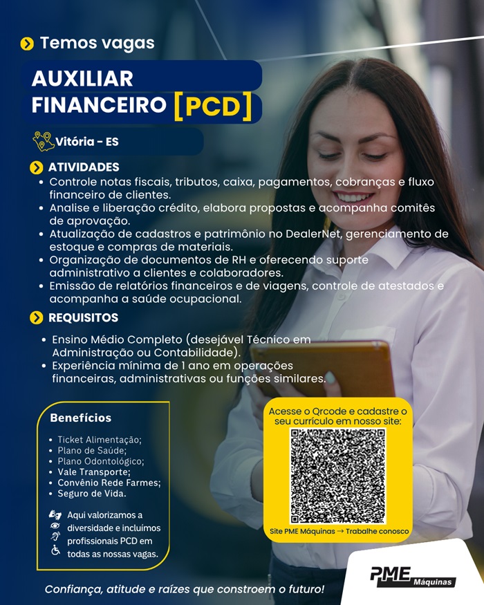 PME Máquinas contrata Auxiliar Financeiro PCD (Vitória) 
