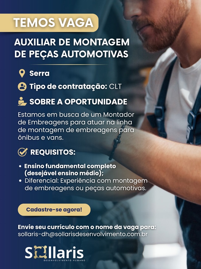 Vaga para Auxiliar de Montagem de Peças Automotivas