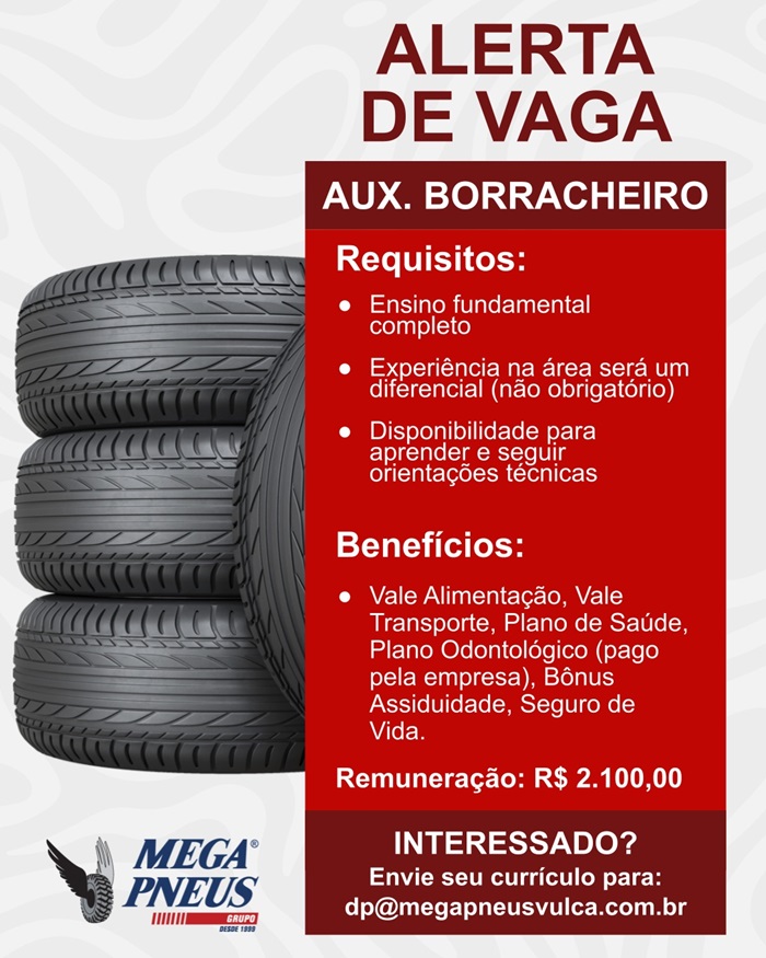 Mega Pneus contrata Auxiliar de Borracharia