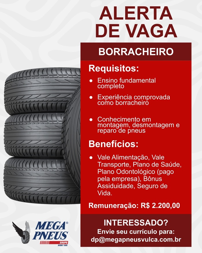 Mega Pneus contrata Borracheiro