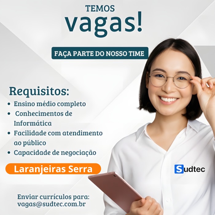Sudtec contrata Atendente Comercial