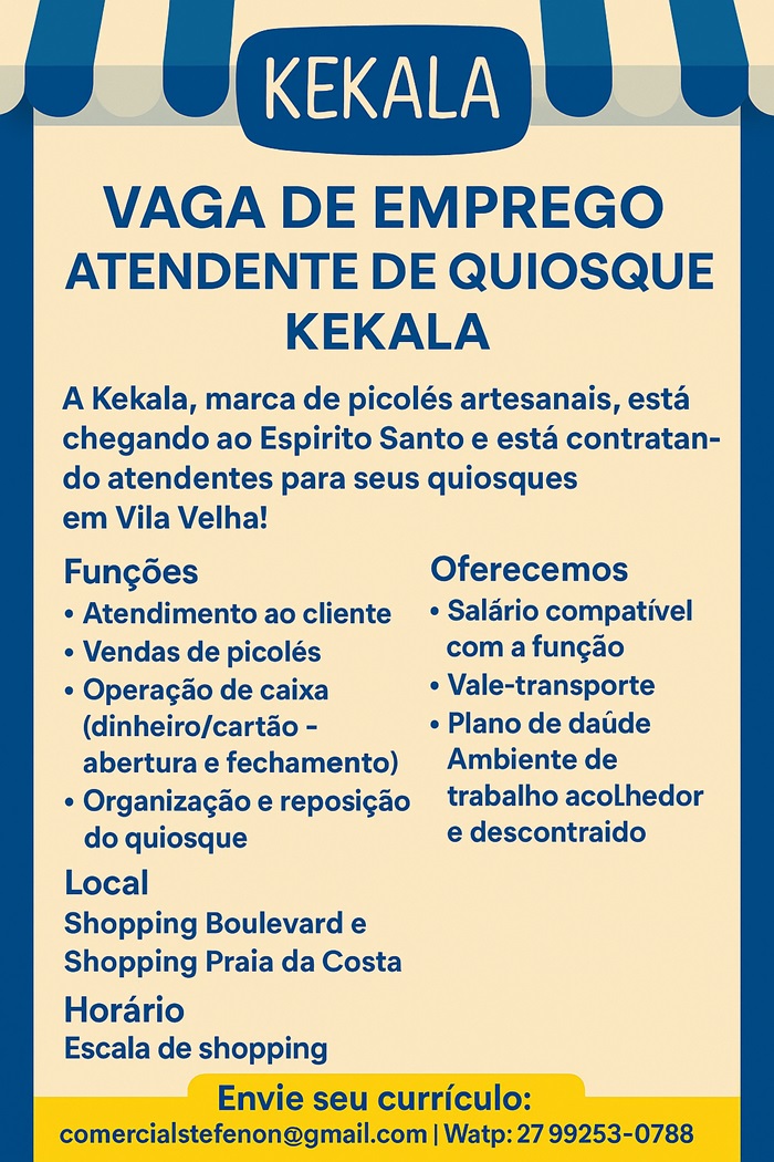 Kekala contrata Atendente de Quiosque