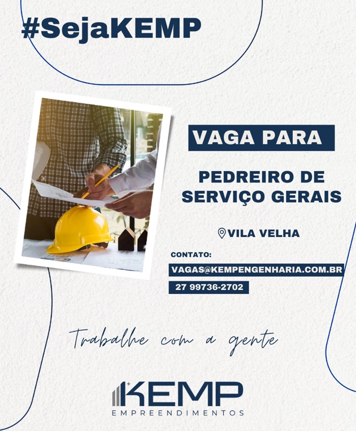 KEMP CONTRATA PEDREIRO DE SERVIÇOS GERAIS