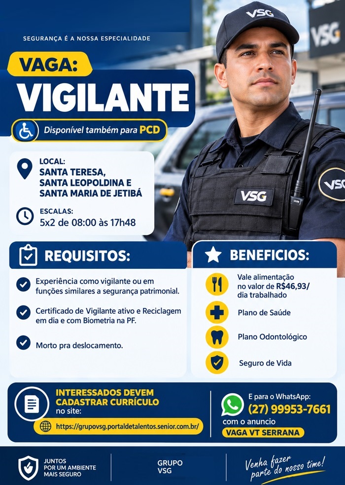 VAGA DE VIGILANTE | SANTA TERESA, SANTA LEOPOLDINA E SANTA MARIA DE JETIBÁ
