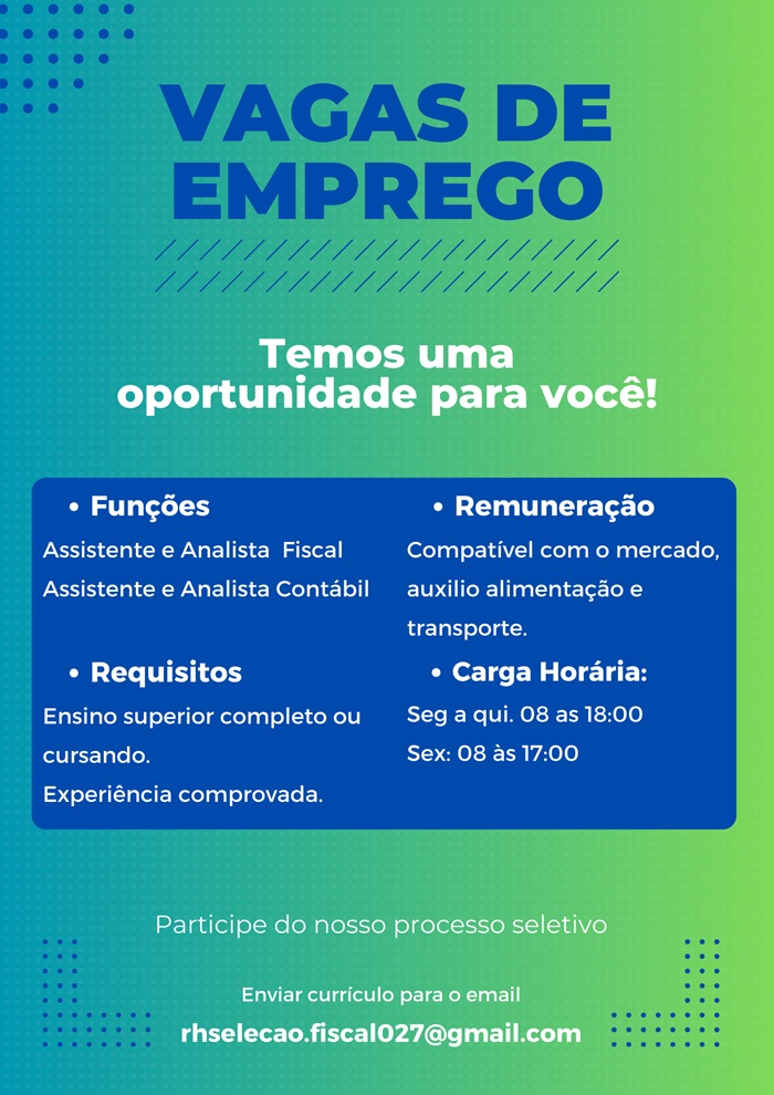 Vagas para Analista/Assistente Contábil e Analista/Assistente Fiscal
