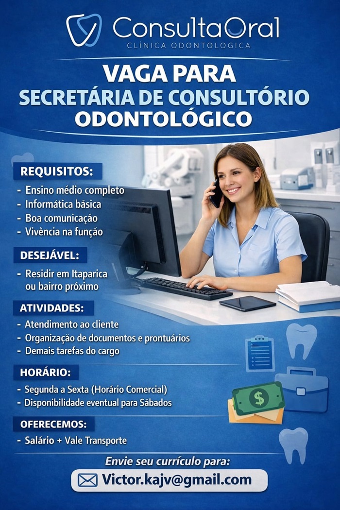 VAGA PARA SECRETÁRIA DE CONSULTÓRIO ODONTOLÓGICO