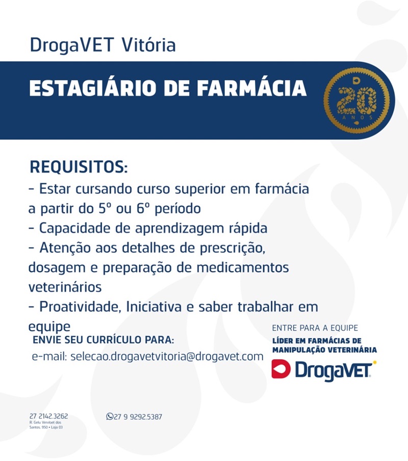 DrogaVET Vitória abre vagas para Estágio em Farmácia