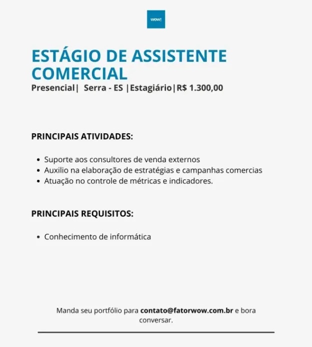 Vaga para Estágio de Assistente Comercial