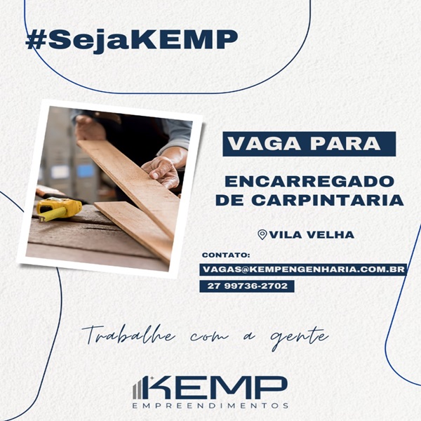 KEMP CONTRATA ENCARREGADO DE CARPINTEIRO