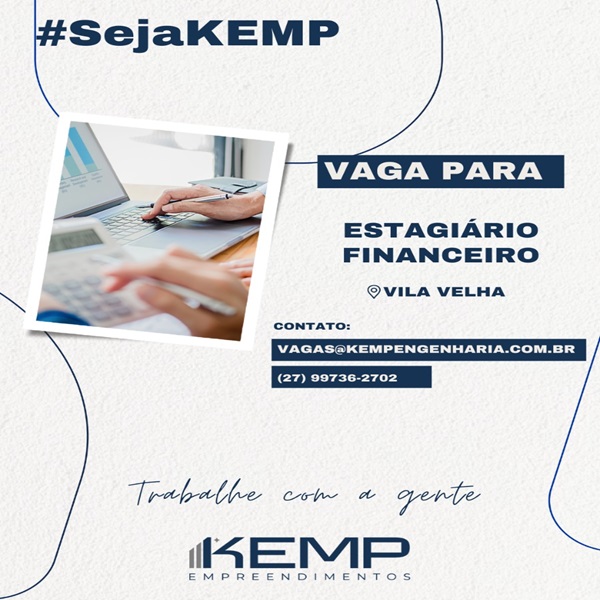 KEMP CONTRATA ESTAGIÁRIO FINANCEIRO